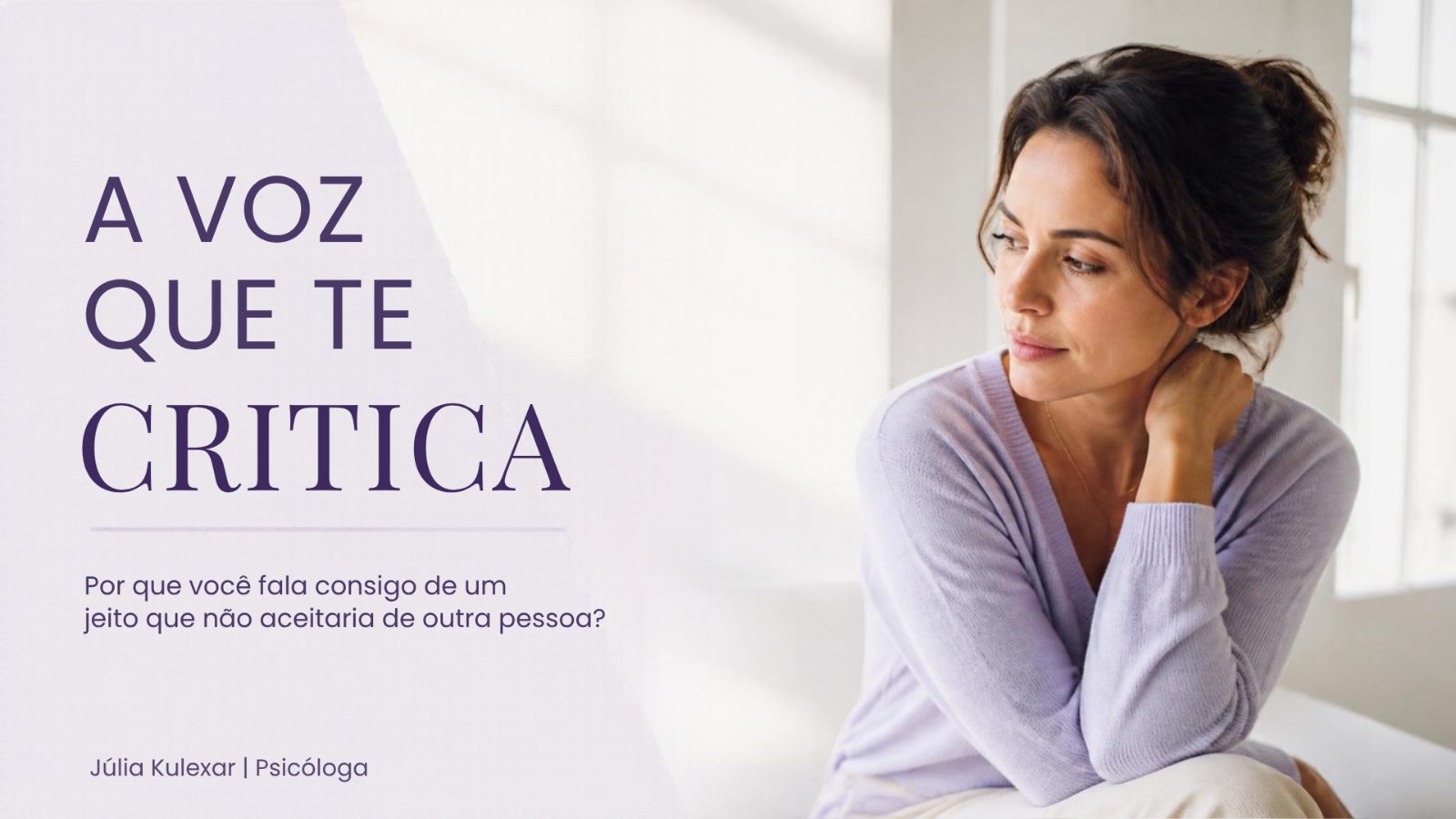 A voz que te critica: por que você fala consigo de um jeito que não aceitaria de outra pessoa?